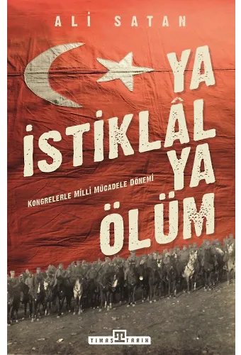 Ya İstiklal Ya Ölüm