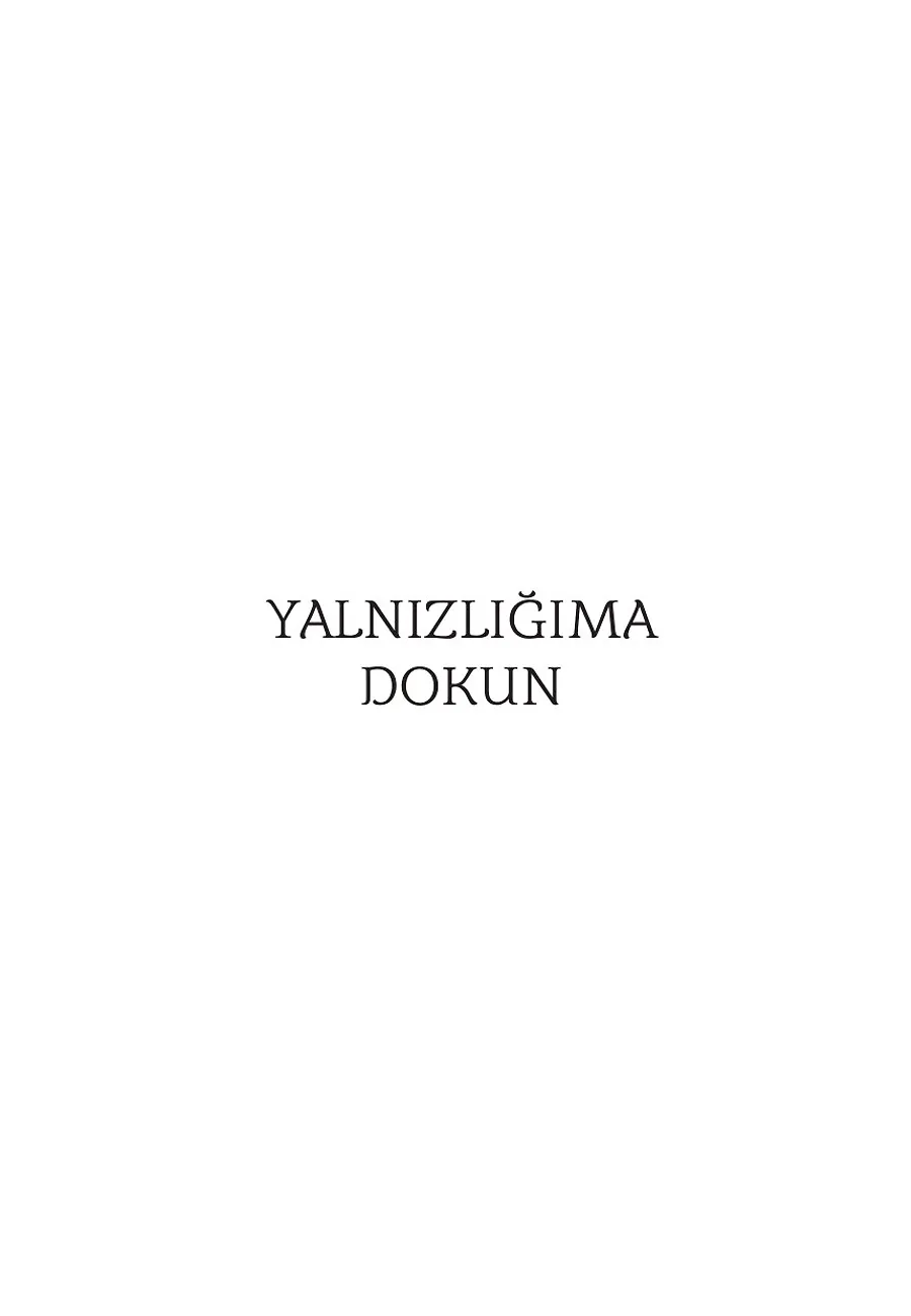 Yalnızlığıma Dokun – Sayfa 5