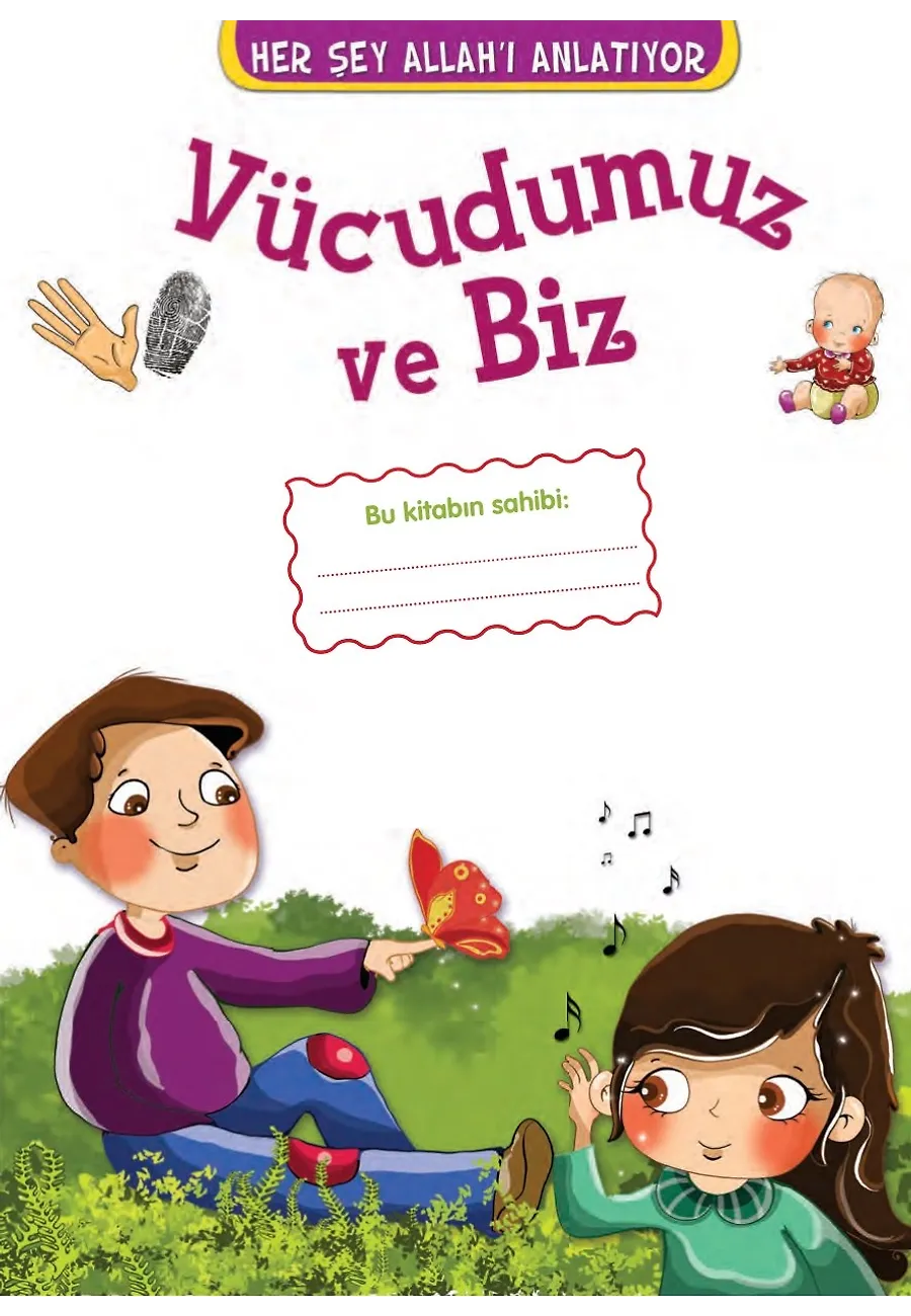 Vücudumuz Ve Biz - Her Şey Allah'ı Anlatıyor – Sayfa 3