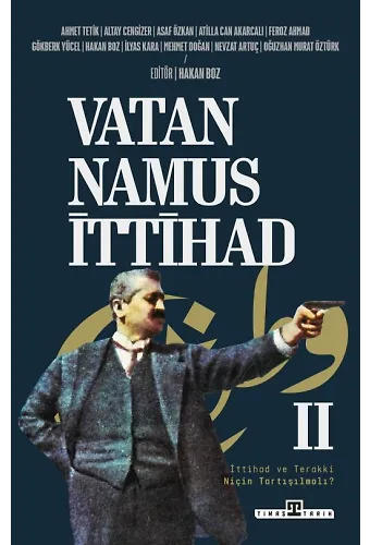 Vatan, Namus, İttihad