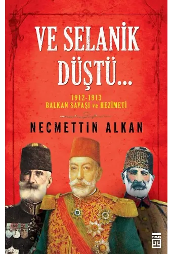 Ve Selanik Düştü