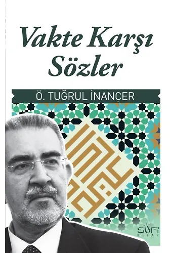 Vakte Karşı Sözler