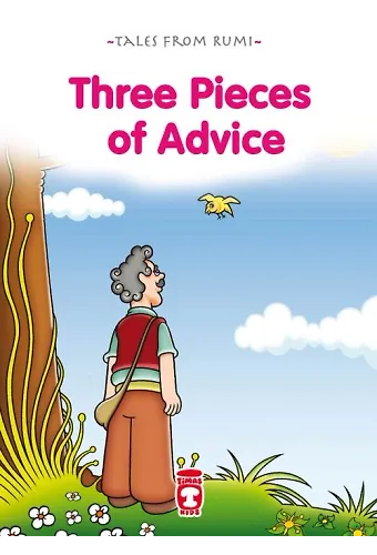 Üç Öğüt - Three Pieces Of Advice (İngilizce)