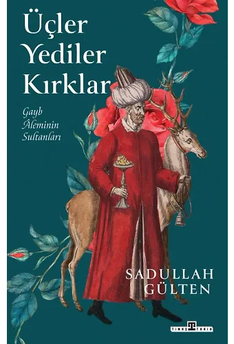 Üçler, Yediler, Kırklar