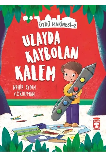 Uzayda Kaybolan Kalem - Öykü Makinesi 2