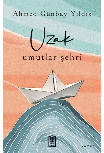 Uzak Umutlar Şehri