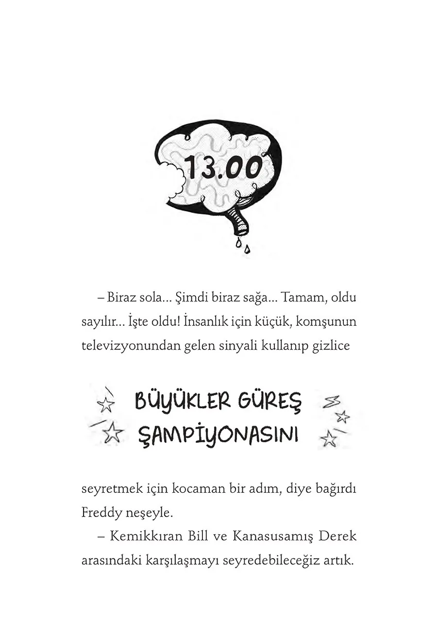 Uzaylıların Beynimizi Yemeye Geldiği Gün – Sayfa 2