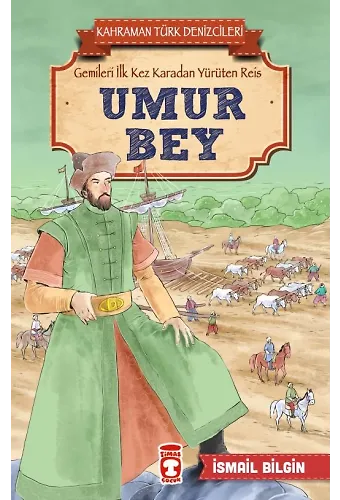 Umur Bey - Kahraman Türk Denizcileri