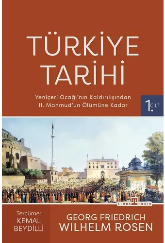 Türkiye Tarihi-1 / Yeniçeri Ocağı'nın Kaldırılışından Iı. Mahmud'un Ölümüne Kadar (1826-1839)