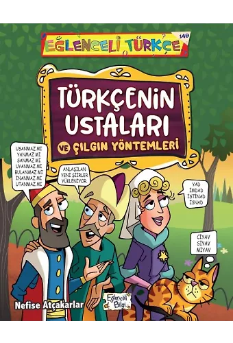 Türkçenin Ustaları Ve Çılgın Yöntemleri