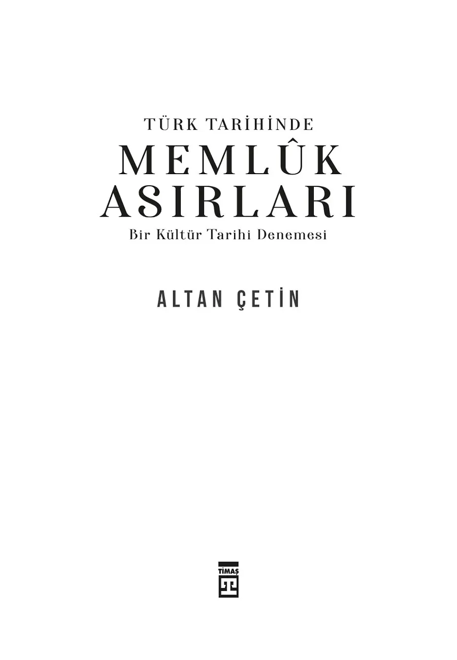 Türk Tarihinde Memlûk Asırları – Sayfa 2