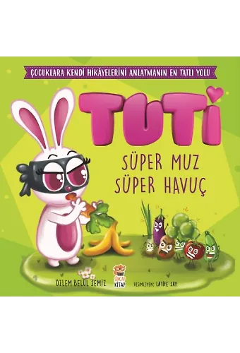 Tuti - Süper Muz Süper Havuç