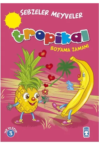 Tropikal Boyama Zamanı - Sebzeler Meyveler