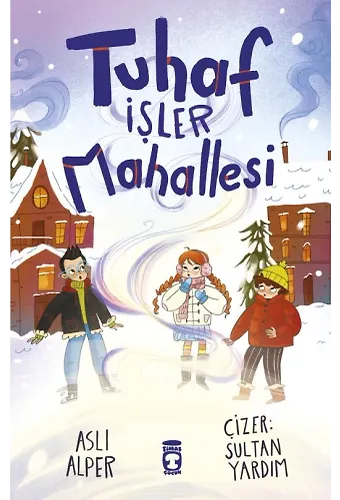 Tuhaf İşler Mahallesi