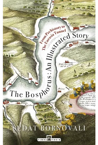 The Bosphorus: An Illustrated Story