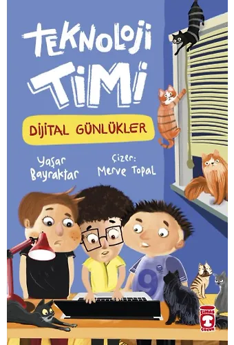 Teknoloji Timi - Dijital Günlükler