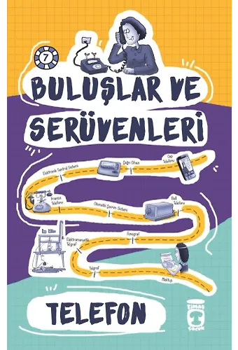 Telefon - Buluşlar Ve Serüvenleri