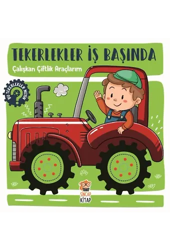Tekerlekler İş Başında - Çalışkan Çiftlik Araçlarım