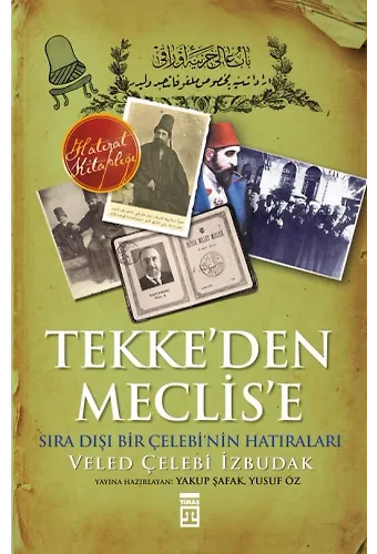 Tekke'den Meclis'e
