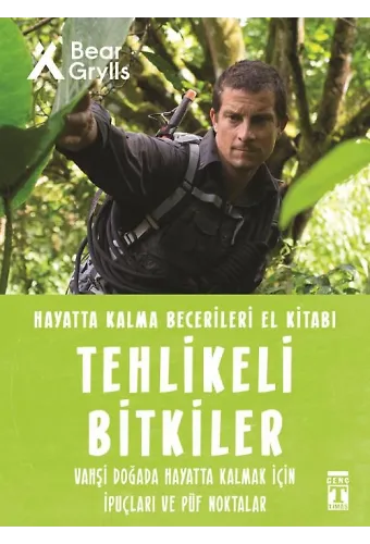 Tehlikeli Bitkiler - Hayatta Kalma Becerileri El Kitabı 2