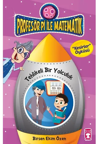 Tehlikeli Bir Yolculuk - Profesör Pi İle Matematik 2