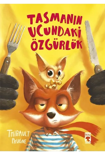 Tasmanın Ucundaki Özgürlük