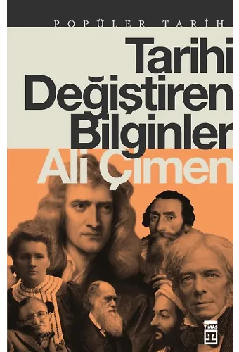 Tarihi Değiştiren Bilginler