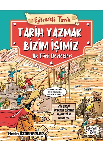 Tarih Yazmak Bizim İşimiz - İlk Türk Devletleri