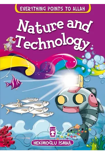 Tabiat Ve Teknoloji - Nature And Technology (İngilizce)