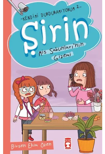Şirin Mis Sabunlarının Gizemi - Kendimi Durduramıyorum 2