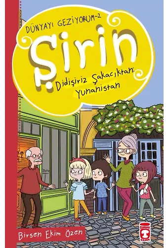 Şirin Didişiriz Şakacıktan: Yunanistan - Dünyayı Geziyorum 2