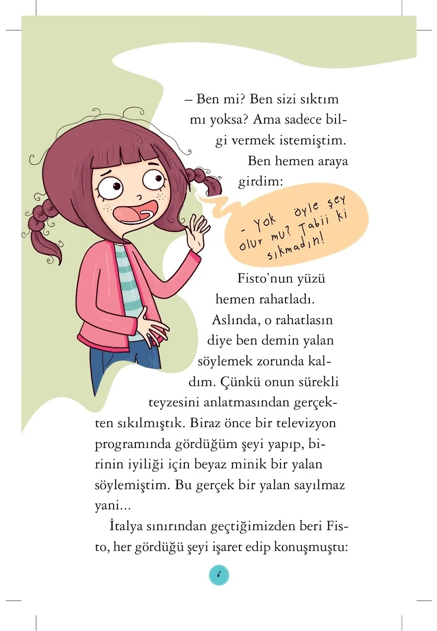 Şirin Beyaz İtalya Yalanları - Dünyayı Geziyorum 1 – Sayfa 2