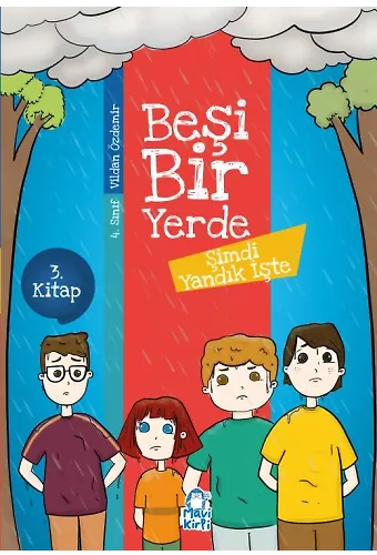 Şimdi Yandık İşte - Beşi Bir Yerde - 4. Sınıf Hikaye Seti