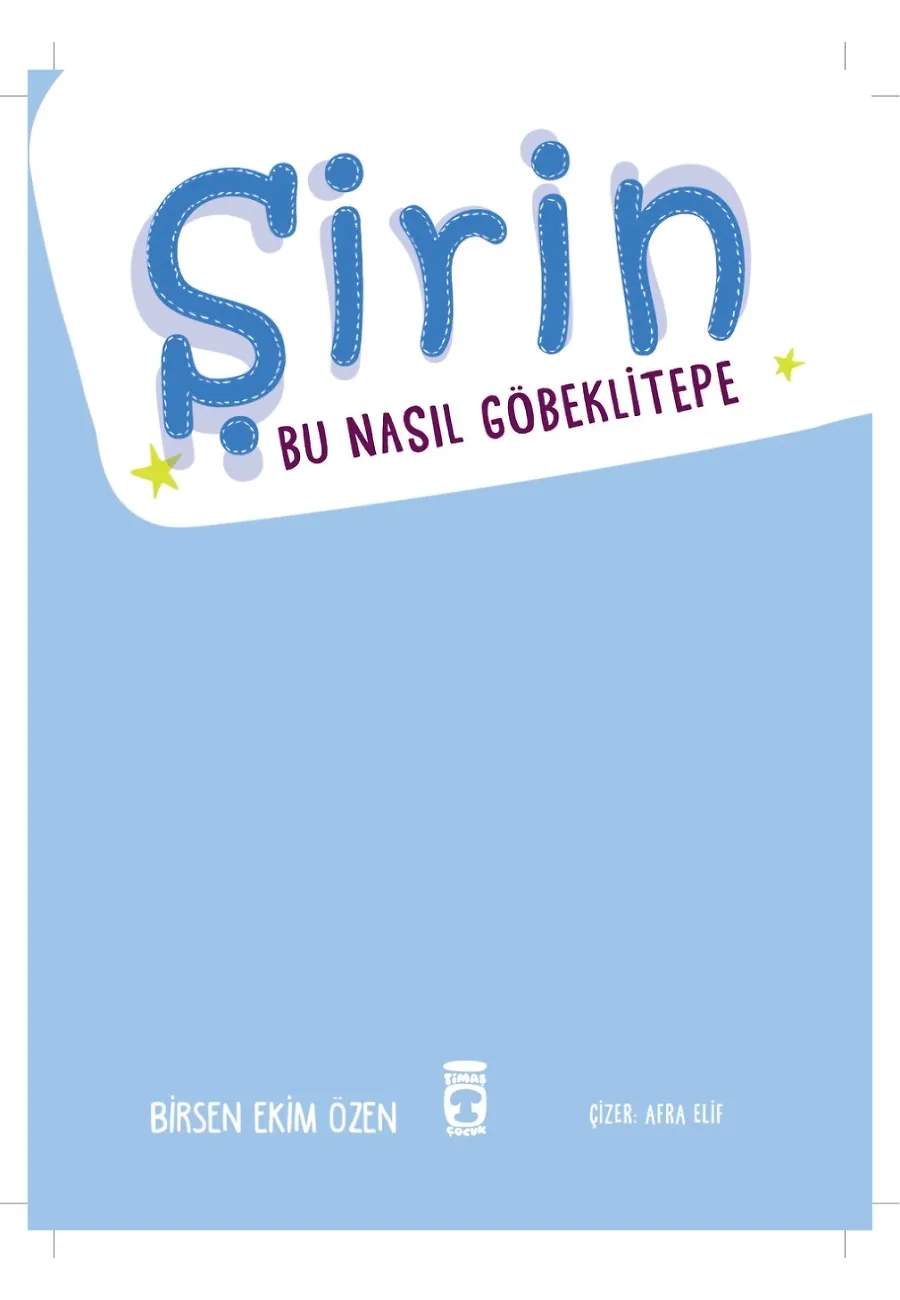 Şirin - Bu Nasıl Göbeklitepe – Sayfa 1