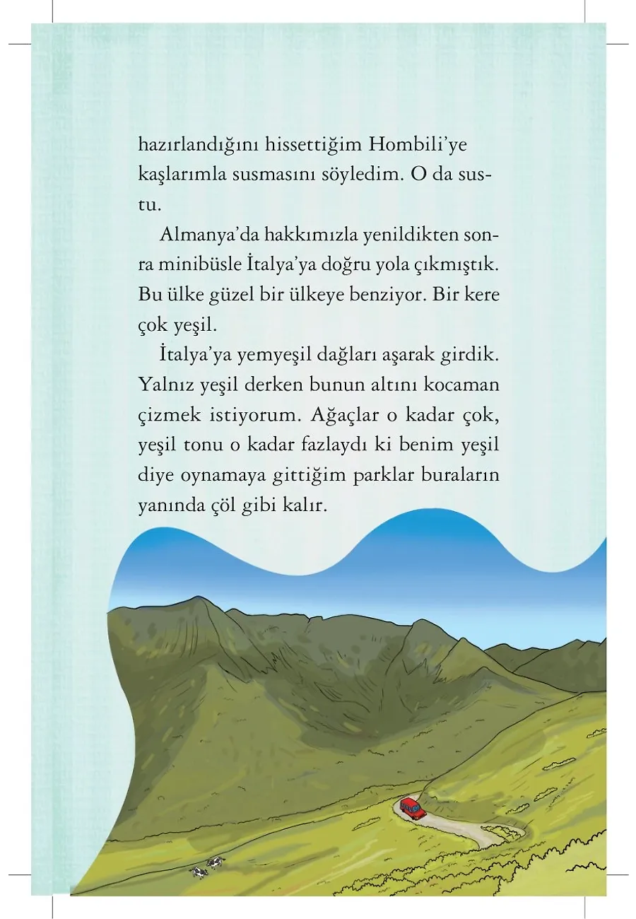 Şirin Beyaz İtalya Yalanları - Dünyayı Geziyorum 1 – Sayfa 5