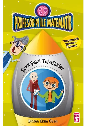 Şekil Şekil Tuhaflıklar - Profesör Pi İle Matematik 2