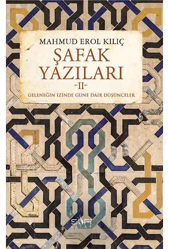 Şafak Yazıları Iı