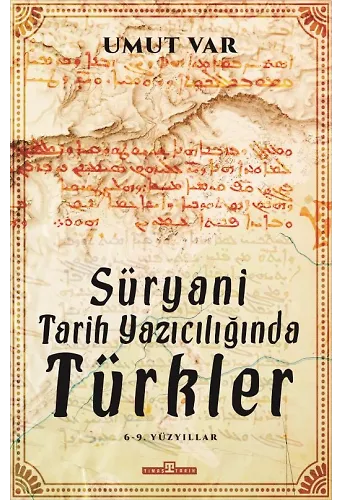Süryani Tarih Yazıcılığında Türkler