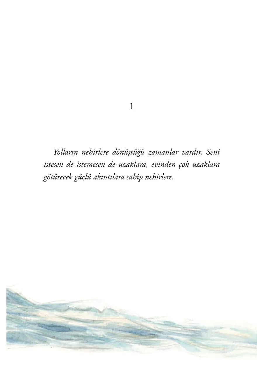 Suyun Bizi Götürdüğü Yer – Sayfa 1