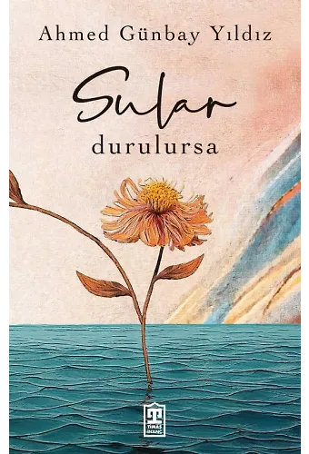 Sular Durulursa