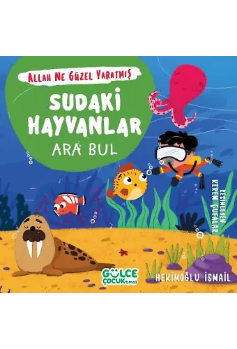 Sudaki Hayvanlar - Ara Bul / Allah Ne Güzel Yaratmış