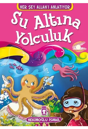 Su Altına Yolculuk - Her Şey Allah'ı Anlatıyor