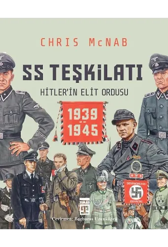 Ss Teşkilatı: Hitler'in Elit Ordusu (1939-1945) (Ciltli)