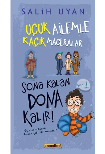 Sona Kalan Dona Kalır - Uçuk Ailemle Kaçık Maceralar 5