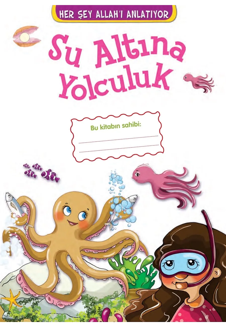 Su Altına Yolculuk - Her Şey Allah'ı Anlatıyor – Sayfa 3