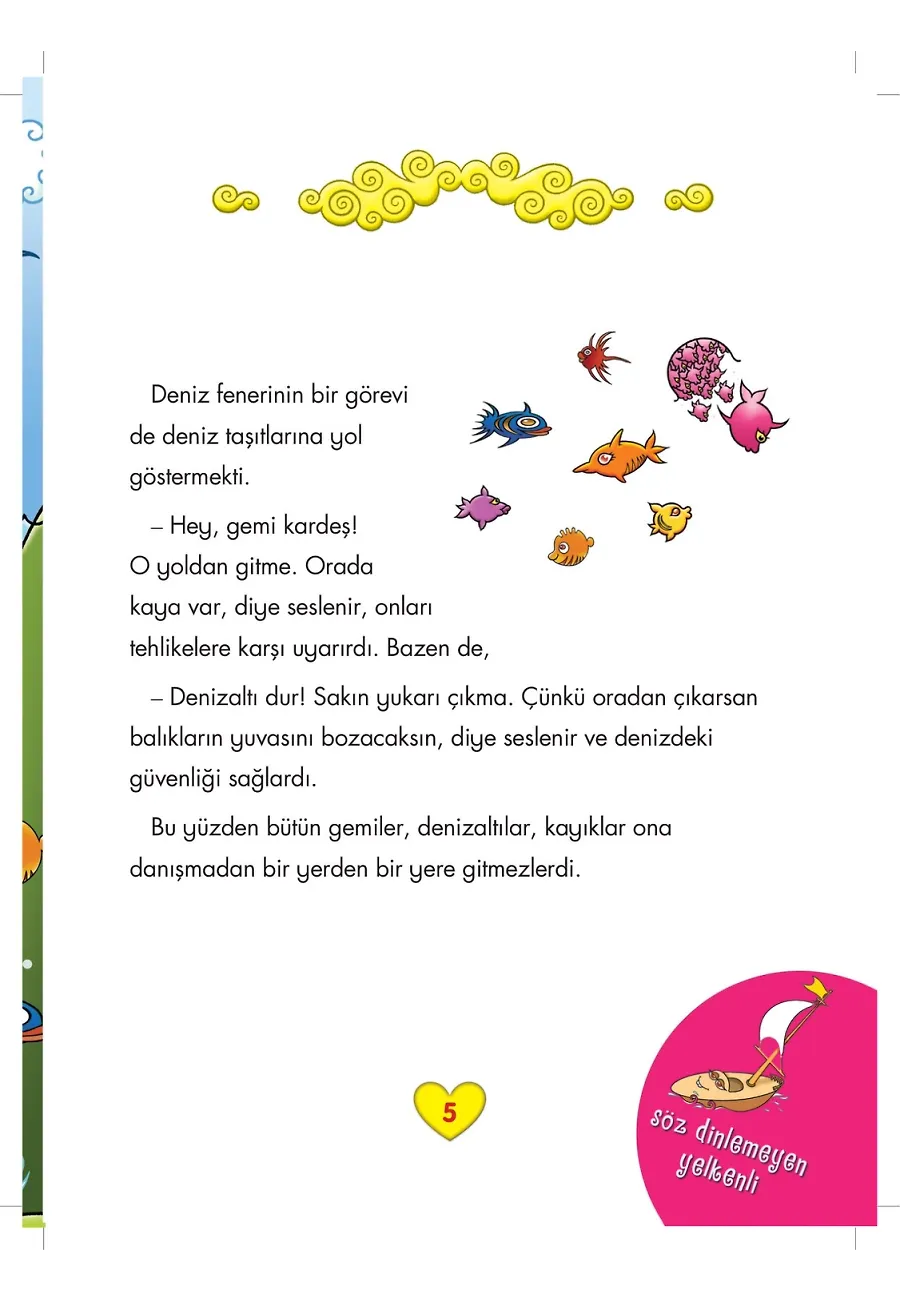 Söz Dinlemeyen Yelkenli - Çoklu Zeka Geliştirici Masallar – Sayfa 4