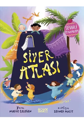 Siyer Atlası - Sevgili Peygamberim
