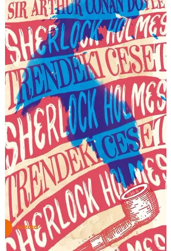 Sherlock Holmes 9- Trendeki Ceset