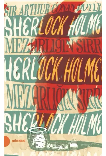 Sherlock Holmes 10- Mezarlığın Sırrı