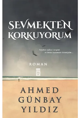 Sevmekten Korkuyorum